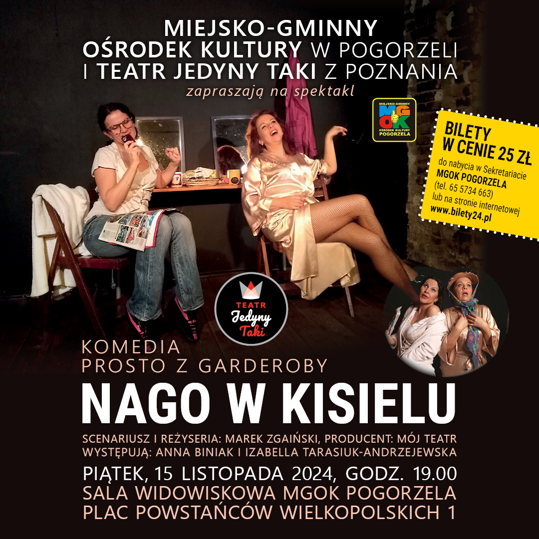 Read more about the article Spektakl teatralny NAGO W KISIELU 15 LISTOPADA 2024